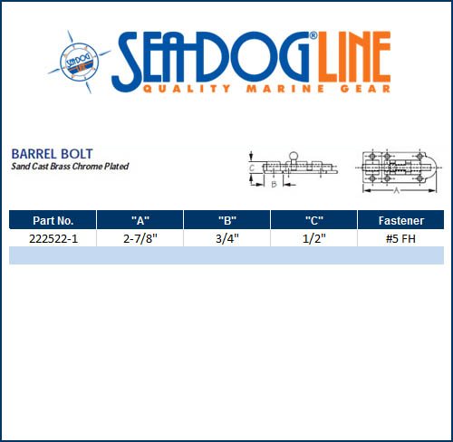 Sea Dog Marine Barrel Bolt 3/4 X 2 7/8